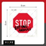 استیکر ضد آب طرح تابلو ایست با متن “STOP EATING ANIMAL!” که به سبک گرافیتی روی آن نوشته شده است. مناسب دوستداران حیوانات